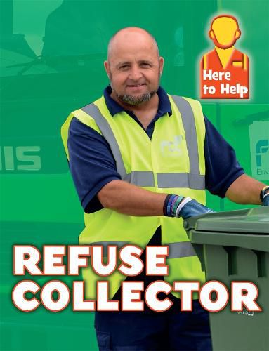 Cover image for Here to Help: Refuse Collector