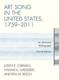 Cover image for Art Song in the United States, 1759-2011: An Annotated Bibliography