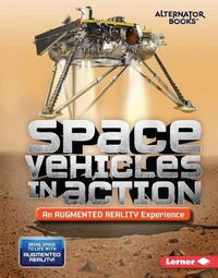 Cover image for Space Vehicles in Action (an Augmented Reality Experience)