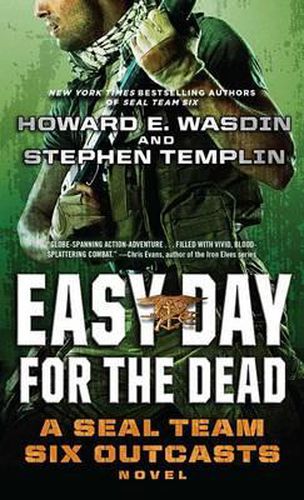 Cover image for Easy Day for the Dead: A Seal Team Six Outcasts Novel