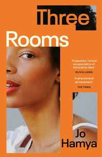 Cover image for Three Rooms: 'A furious encapsulation of Generation Rent' OLIVIA LAING