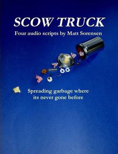 Cover image for Scow Truck