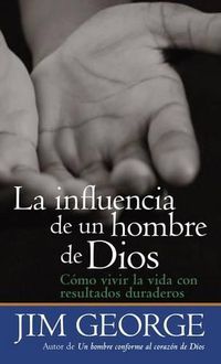 Cover image for La Influencia de Un Hombre de Dios