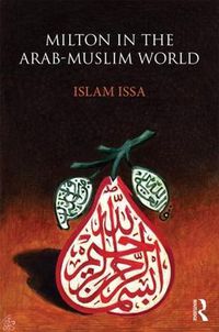 Cover image for Milton in the Arab-Muslim World