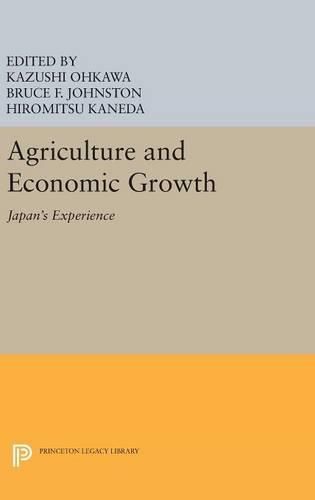 Cover image for Agriculture and Economic Growth: Japan's Experience