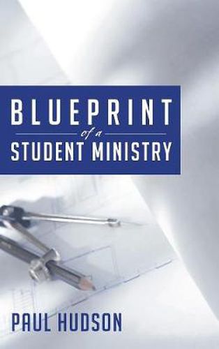 Cover image for Blueprint of a Student Ministry