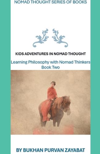 Cover image for Kids Adventures in Nomad Thought, Book Two