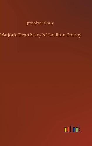 Marjorie Dean Macys Hamilton Colony