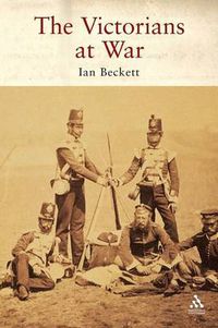 Cover image for Victorians at War