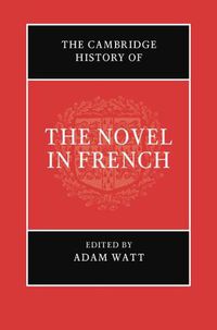 Cover image for The Cambridge History of the Novel in French