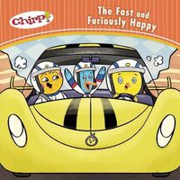 Cover image for Chirp: The Fast and Furiously Happy