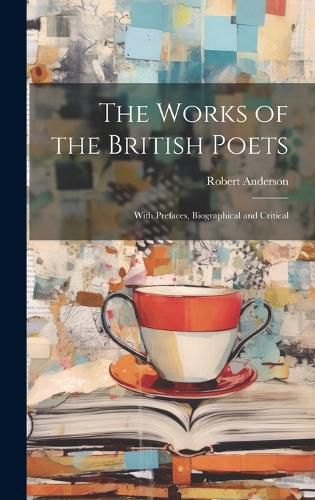 The Works of the British Poets