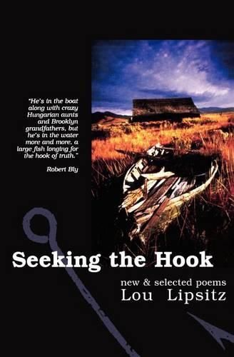 Cover image for Seeking the Hook: New & Selected Poems