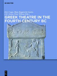 Cover image for Greek Theatre in the Fourth Century BC