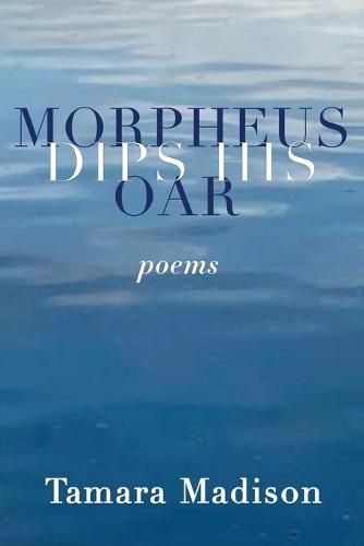 Cover image for Morpheus Dips His Oar