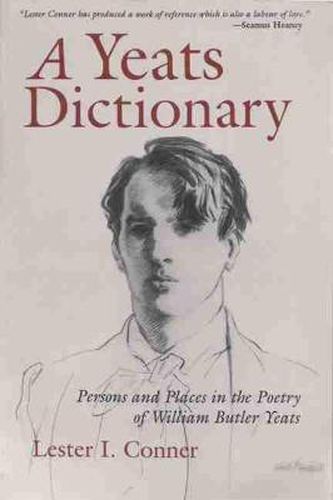 A Yeats Dictionary: Persons and Places in the Poetry of W. B. Yeats