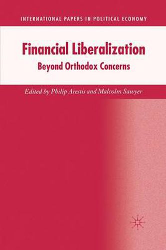 Cover image for Financial Liberalization: Beyond Orthodox Concerns