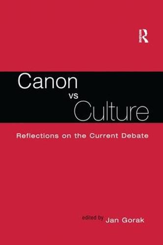 Cover image for Canon Vs. Culture: Reflections on the Current Debate