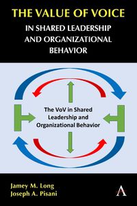 Cover image for The Value of Voice in Shared Leadership and Organizational Behavior