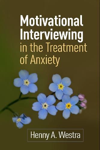 Cover image for Motivational Interviewing in the Treatment of Anxiety