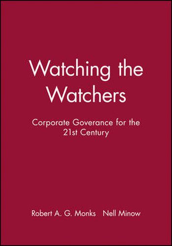 Cover image for Watching the Watchers: Corporate Governance for the 21st Century