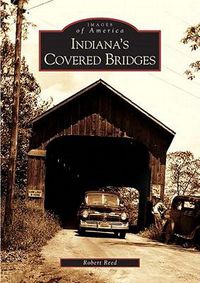 Cover image for Indiana's Covered Bridges