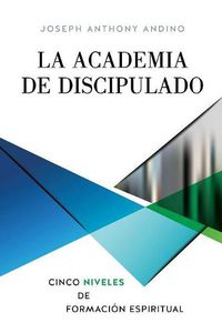 Cover image for La Academia de Discipulado