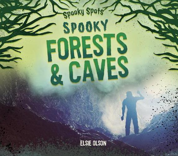 Cover image for Spooky Forests & Caves