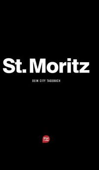 Cover image for St. Moritz - Das City-Tagebuch