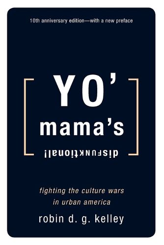 Cover image for Yo' Mama's Disfunktional!: Fighting the Culture Wars in Urban America