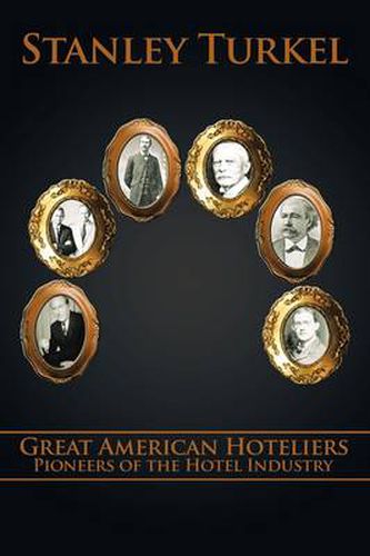 Cover image for Great American Hoteliers