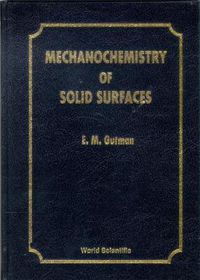 Cover image for Mechanochemistry Of Solid Surfaces