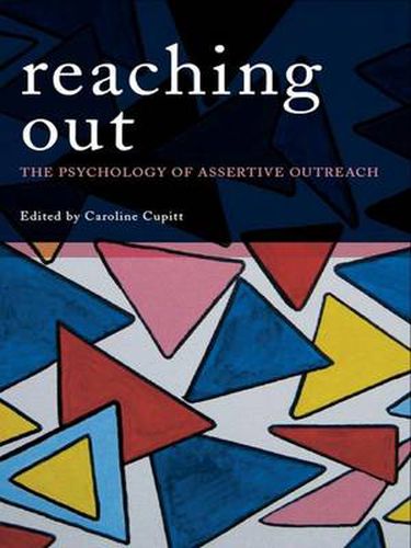 Cover image for Reaching Out: The Psychology of Assertive Outreach