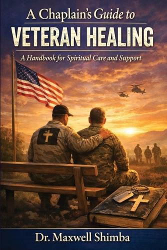Cover image for A Chaplain's Guide to Veteran Healing