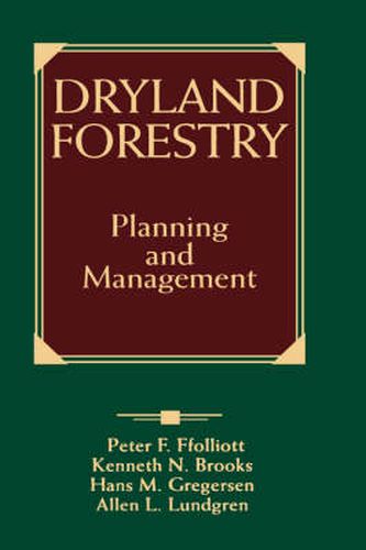 Dryland Forestry: Planning and Mangement