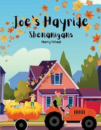 Cover image for Joe's Hayride Shenanigans