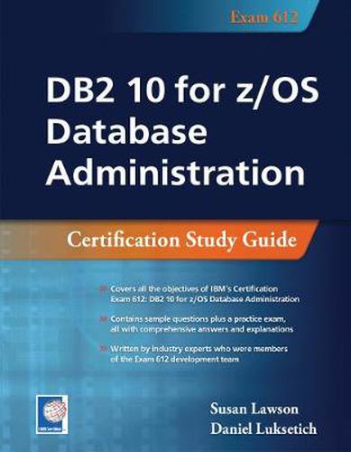 Cover image for DB2 10 for z/OS Database Administration: Certification Study Guide