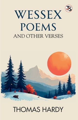 Cover image for Wessex Poems And Other Verses