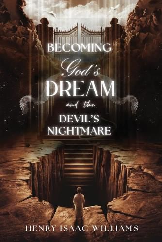 Cover image for Becoming God's Dream and the Devil's Nightmare
