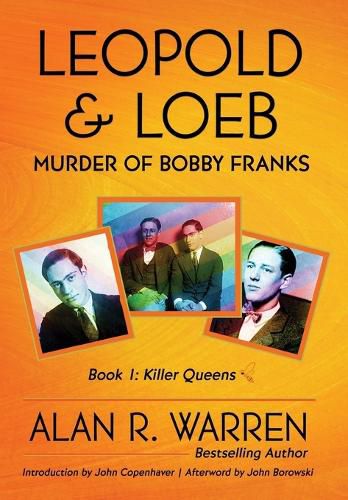 Leopold & Loeb: The Killing of Bobby Franks