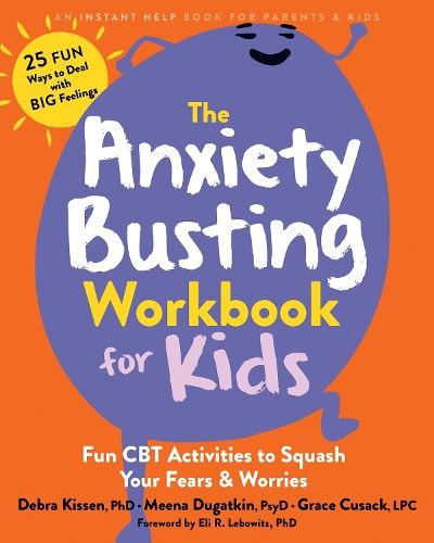 Cover image for The Anxiety Busting Workbook for Kids