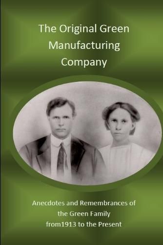 Cover image for Original Green Manufacturing Company