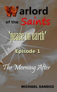 Cover image for Warlord of the Saints: The Morning After