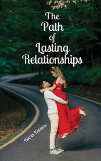 Cover image for The Path of Lasting Relationships