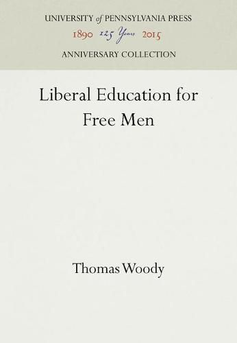 Cover image for Liberal Education for Free Men