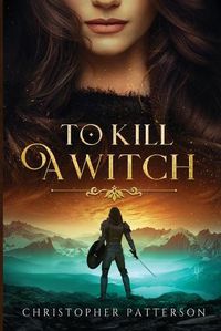 Cover image for To Kill A Witch