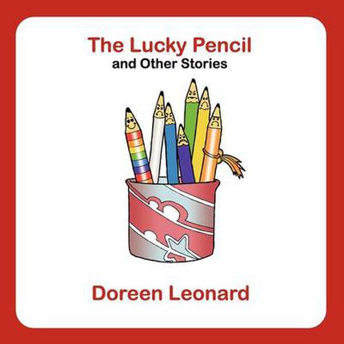 Cover image for The Lucky Pencil and Other Stories