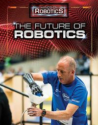 Cover image for The Future of Robotics