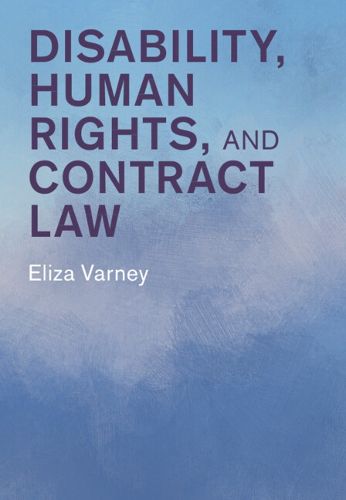 Cover image for Disability, Human Rights, and Contract Law