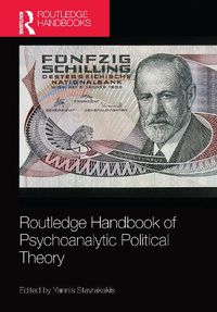 Cover image for Routledge Handbook of Psychoanalytic Political Theory